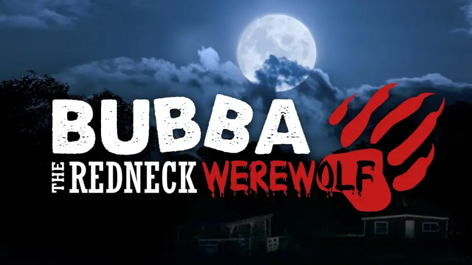 Відео до фільму Bubba the Redneck Werewolf | Bubba The Redneck Werewolf (Official Movie Trailer)