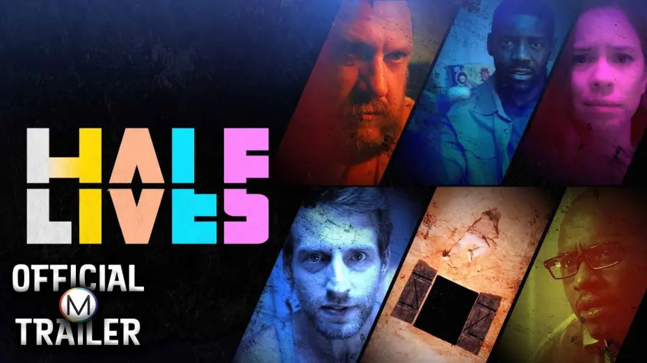 Відео до фільму Half Lives | Official Trailer