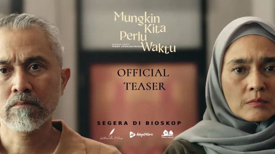 Відео до фільму All We Need Is Time | TEASER MKPW RESTU x KASIH 2K 15112024 1