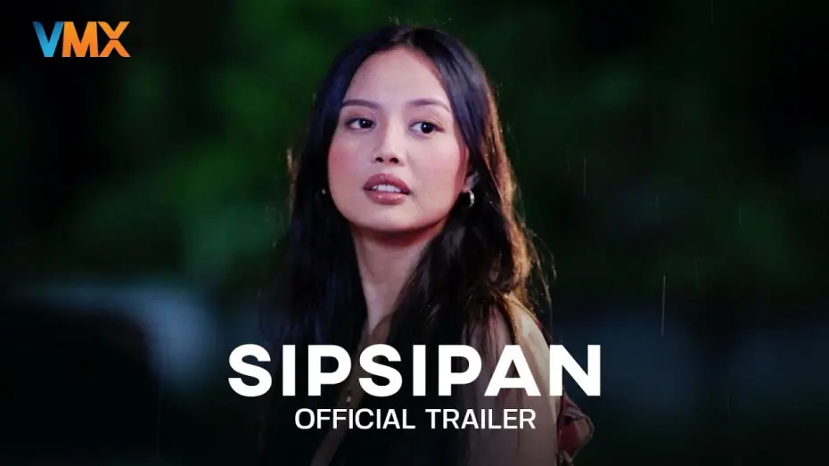 Відео до фільму Sipsipan | SIPSIPAN Official Trailer | World Premiere this JULY 11 exclusively on VMX