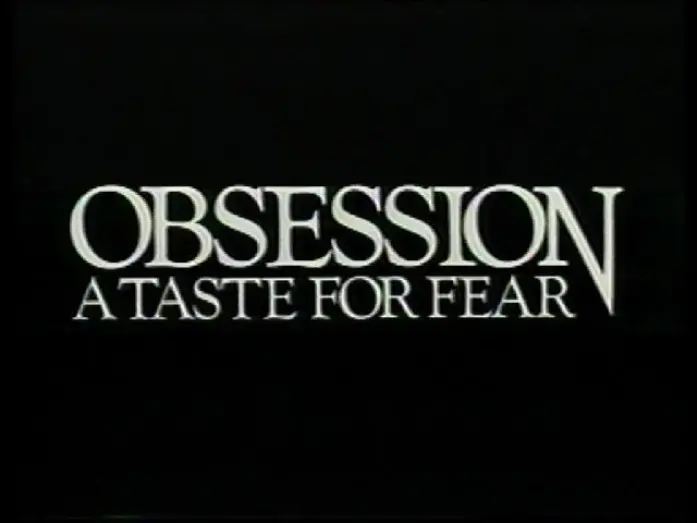 Відео до фільму Obsession: A Taste for Fear | Obsession A Taste For Fear 1988 - U.S. Trailer