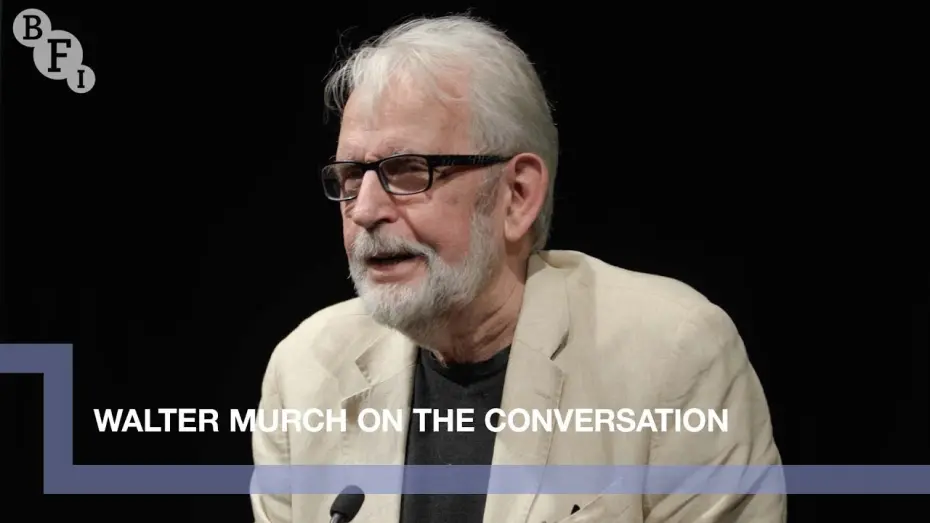 Відео до фільму Розмова | Walter Murch on The Conversation and working with Francis Ford Coppola | BFI Q&A