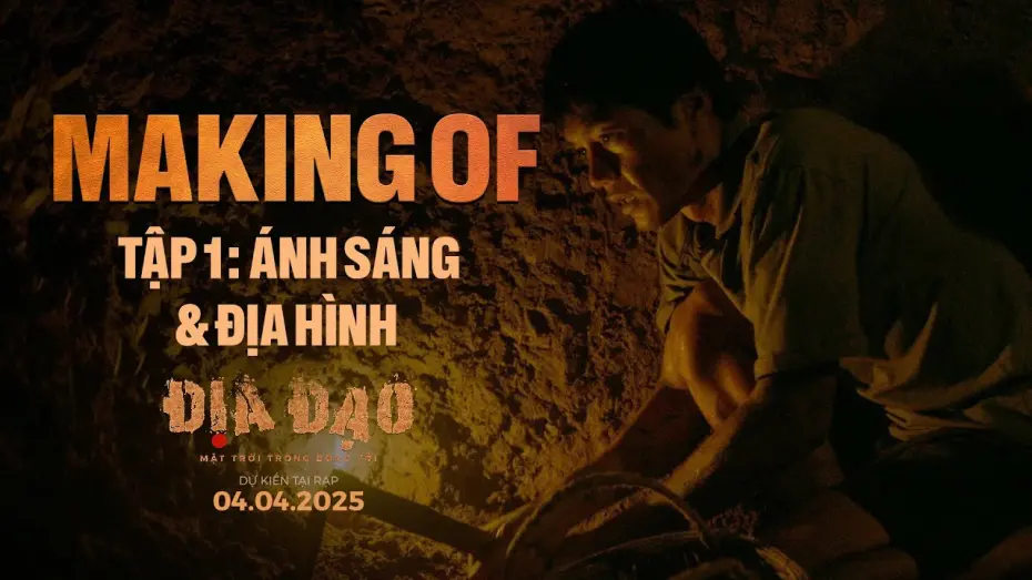 Відео до фільму Tunnels: Sun in the Dark | HẬU TRƯỜNG PHIM ĐỊA ĐẠO: MẶT TRỜI TRONG BÓNG TỐI | TẬP 1