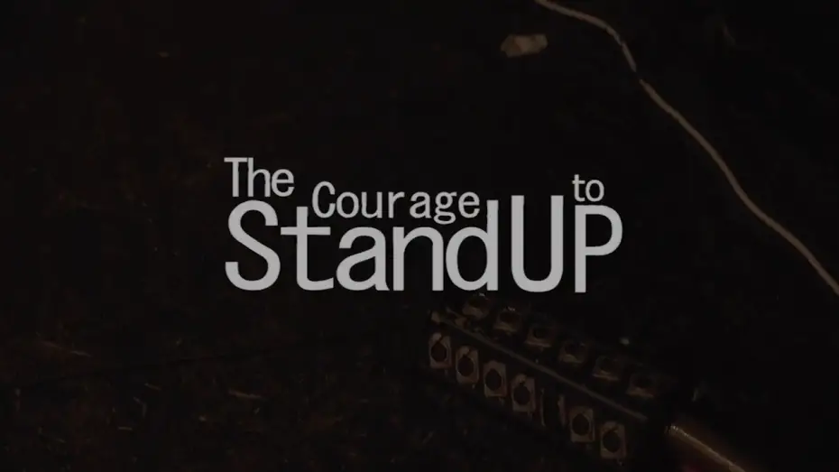 Відео до фільму The Courage to Stand Up | The Courage to Stand Up - Taster Trailer (Original Documentary by Will_Glitch)