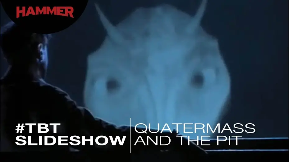 Відео до фільму Quatermass and the Pit | Quatermass And The Pit / #ThrowbackThursday Slideshow