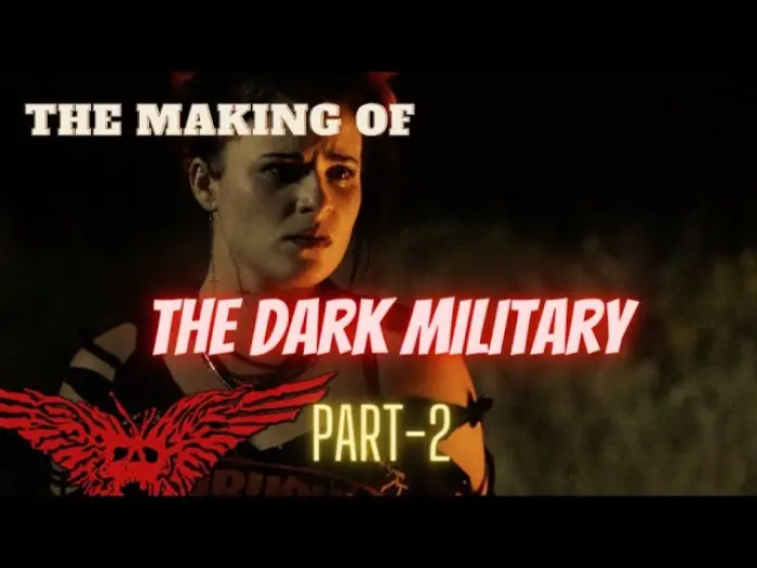 Відео до фільму The Dark Military | The Dark Military (Making of Public) 0.2