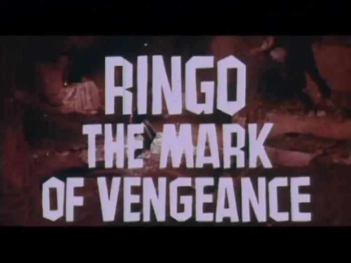 Відео до фільму Ringo, the Mark of Vengeance | Ringo The Mark Of Vengeance (1966) Trailer