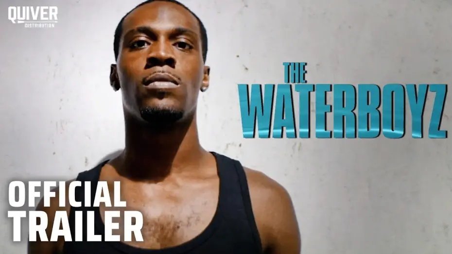 Відео до фільму The Waterboyz | THE WATERBOYZ | Official Trailer