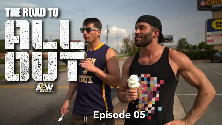 Відео до фільму AEW All Out 2019 | The Road to All Out - Episode 05