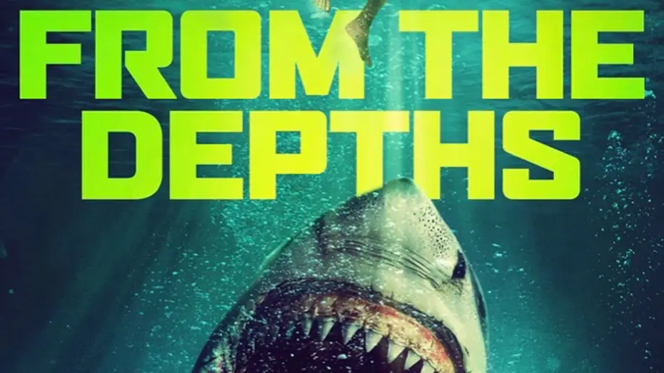 Відео до фільму From the Depths | From The Depths | Trailer