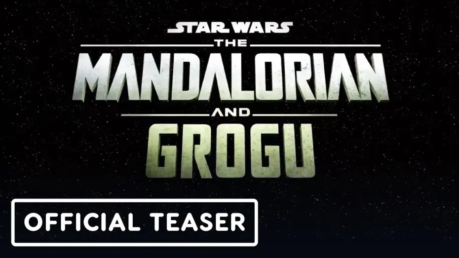 Відео до фільму The Mandalorian and Grogu | Star Wars: The Mandalorian and Grogu - Official Teaser | Star Wars Celebration 2025