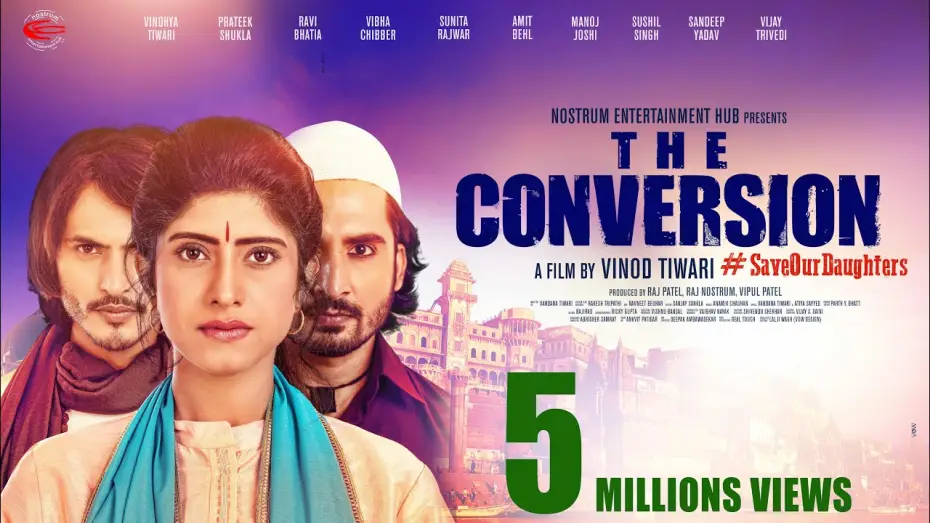 Відео до фільму The Conversion | The Conversion Official Trailer।Vinod Tiwari ।Vindhya Tiwari | Prateek Shukla  | Ravi Bhatia | Raj P