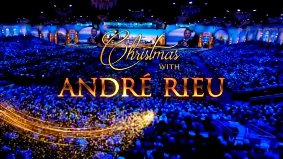 Відео до фільму Christmas with André Rieu &ndash; Live in Maastricht | Christmas with André Rieu &ndash;&nbsp;Live in Maastricht (2019)
