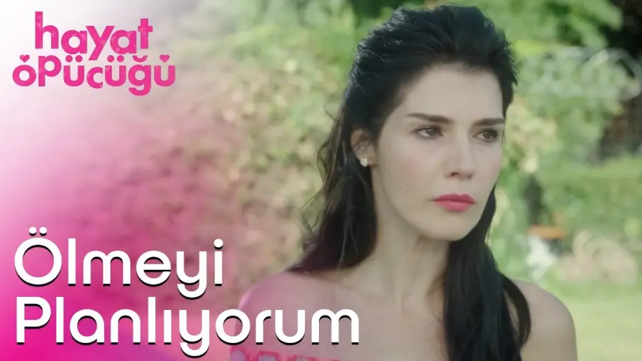 Відео до фільму Kiss of Life | Hayat Öpücüğü | Ölmeyi Planlıyorum