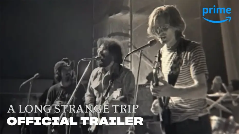 Відео до фільму Long Strange Trip | Long Strange Trip – Official Trailer [HD] | Prime Video