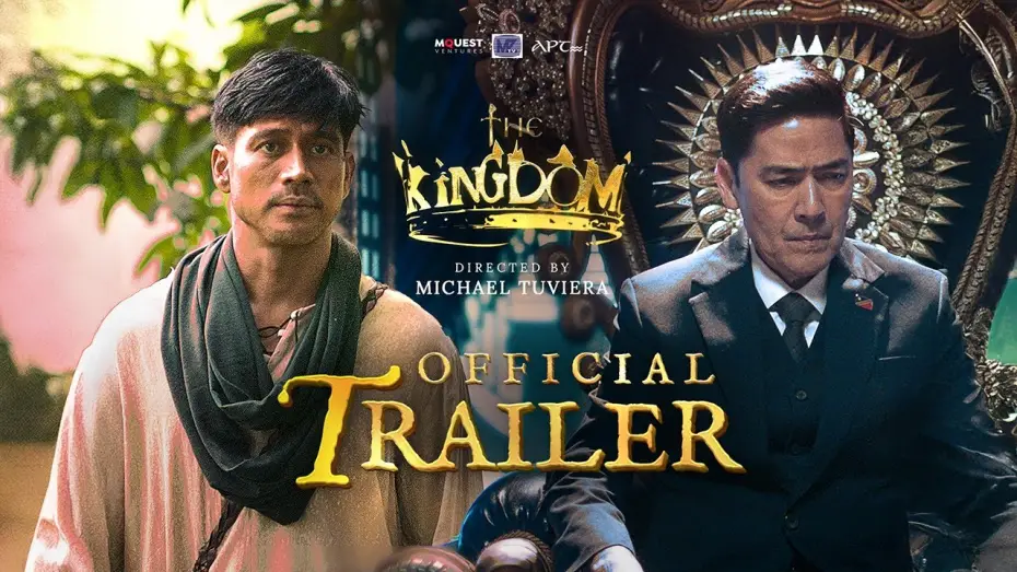 Відео до фільму The Kingdom | The Kingdom | Official Trailer | Directed by Michael Tuviera | Vic Sotto, Piolo Pascual | MMFF 2024