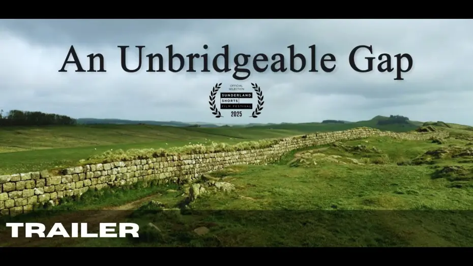 Відео до фільму An Unbridgeable Gap | An Unbridgeable Gap | Official Trailer