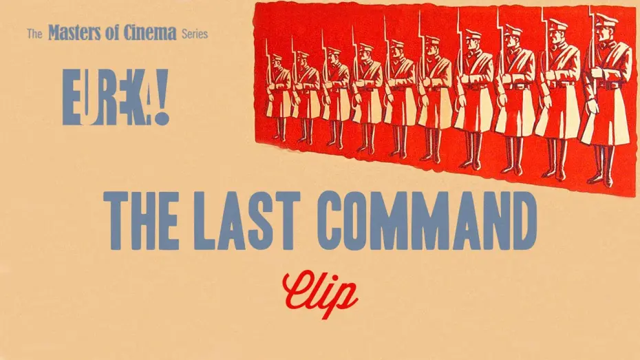 Відео до фільму The Last Command | THE LAST COMMAND Clip from the Masters of Cinema release