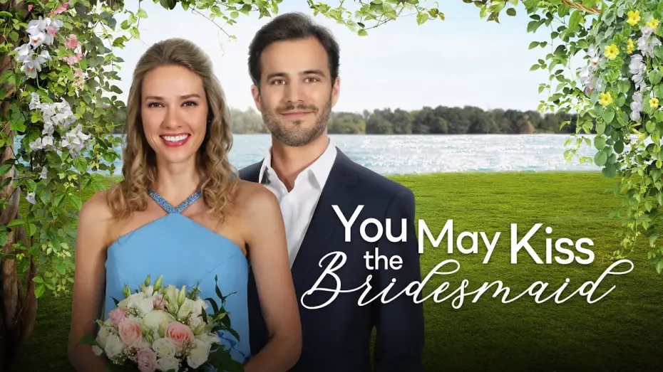 Відео до фільму You May Kiss the Bridesmaid | YOU MAY KISS THE BRIDESMAID - Official Movie Trailer