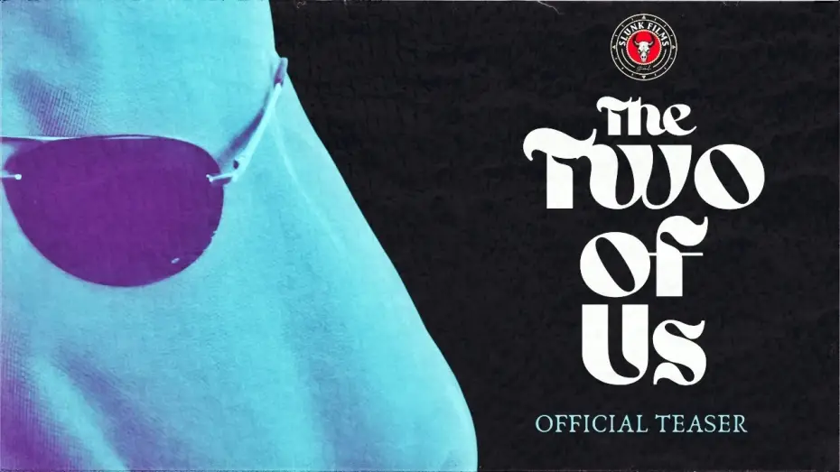 Відео до фільму The Two of Us | The Two of Us | Official Teaser
