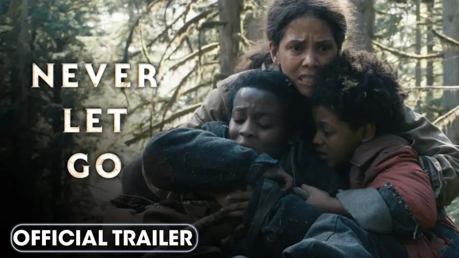 Відео до фільму Never Let Go | Never Let Go (2024) Official Trailer – Halle Berry