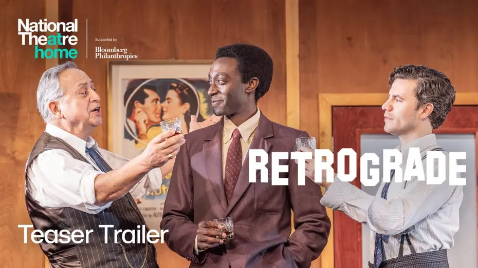 Відео до фільму National Theatre Live: Retrograde | Retrograde | Teaser Trailer | National Theatre at Home