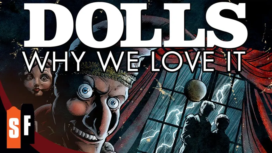 Відео до фільму Ляльки | Why We Love It