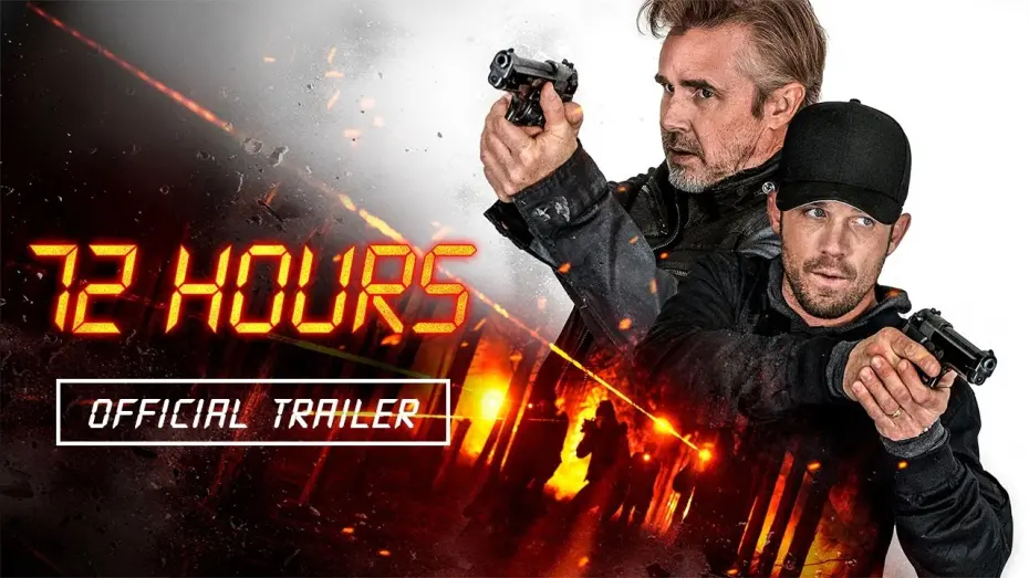 Відео до фільму 72 Hours | 72 Hours (2024) Official Trailer