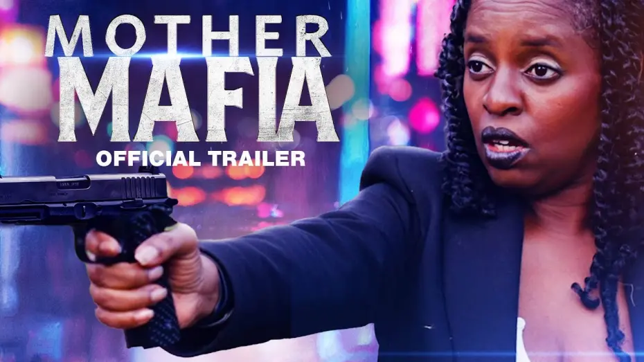 Відео до фільму Mother Mafia | Mother Mafia - Trailer 2024