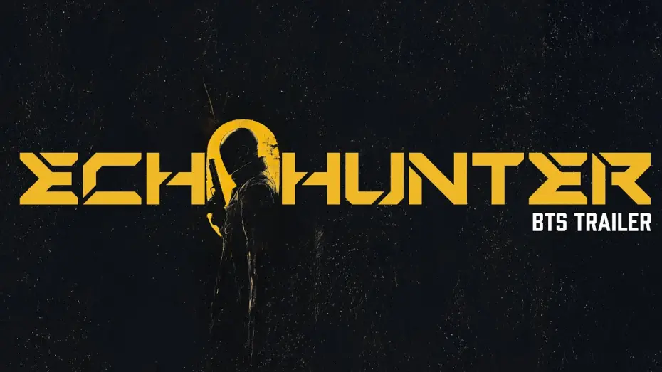 Відео до фільму Echo Hunter | Echo Hunter - Official BTS Trailer
