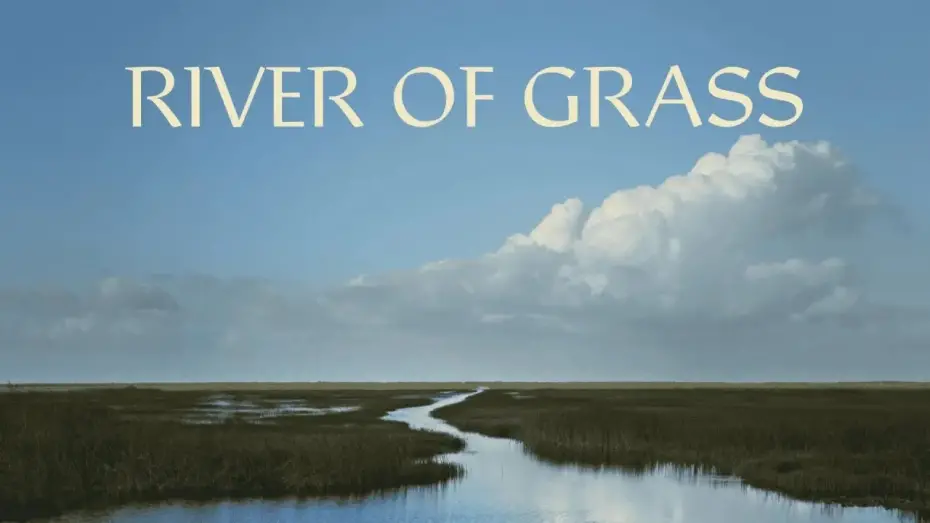 Відео до фільму River of Grass | RIVER OF GRASS Official Trailer