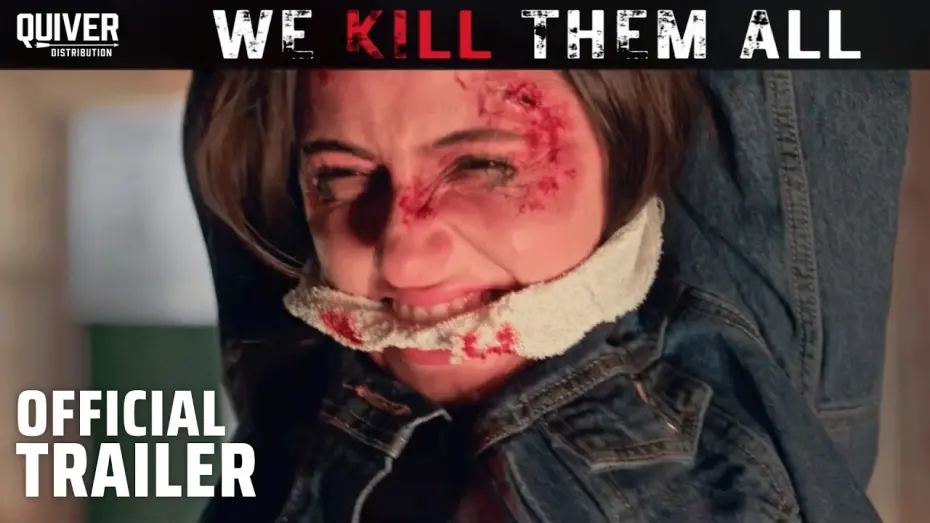 Відео до фільму We Kill Them All | We Kill Them All | Official Trailer