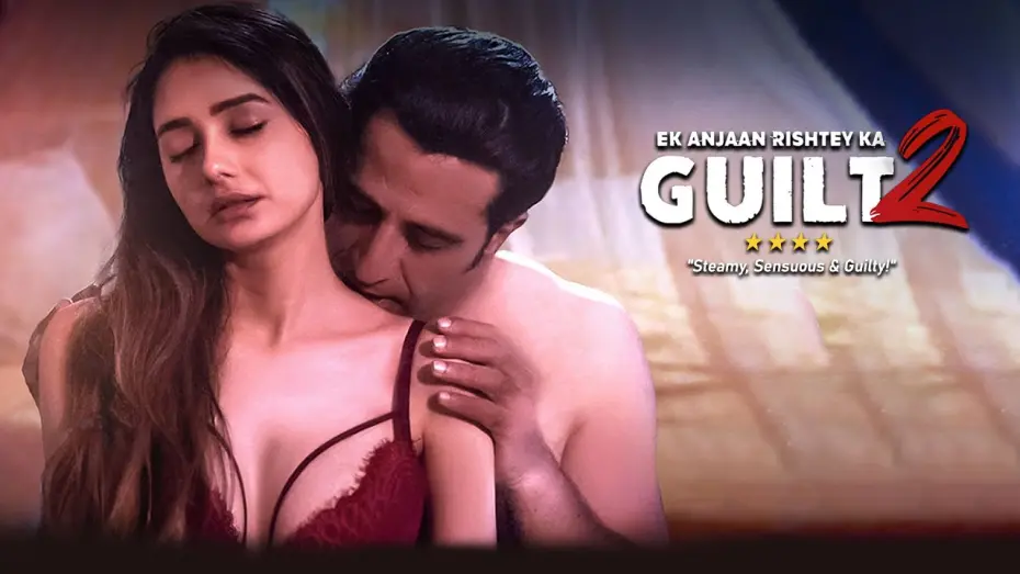 Відео до фільму Ek Anjaan Rishtey Ka Guilt 2 | Ek Anjaan Rishtey Ka Guilt 2 | #OfficialTrailer | Leena Jumani, Shoib Nikash Shah, Mir Sarwar