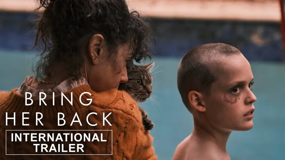 Відео до фільму Bring Her Back | International Trailer