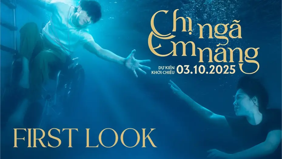 Відео до фільму Lift Me Up | CHỊ NGÃ EM NÂNG || FIRST LOOK || DỰ KIẾN KHỞI CHIẾU 10.2025