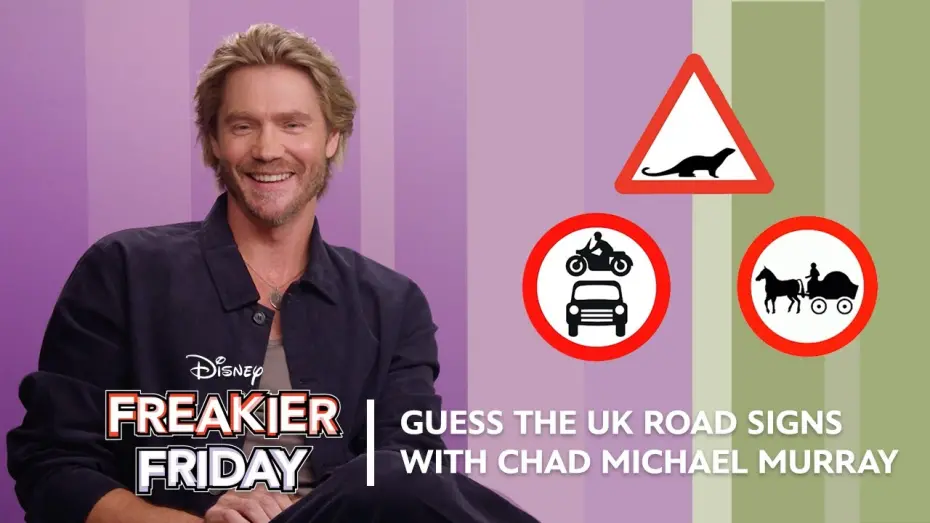 Відео до фільму Freakier Friday | Chad Michael Murray Guesses UK Road Signs