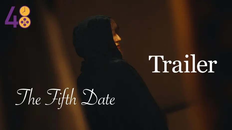Відео до фільму The Fifth Date | The Fifth Date // TRAILER - 48 Hour Film Project LA