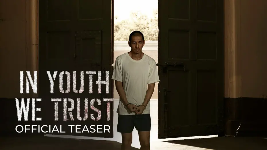 Відео до фільму In Youth We Trust | 【Official Teaser】IN YOUTH WE TRUST《วัยหนุ่ม 2544 | Wai-Noom》(2024)