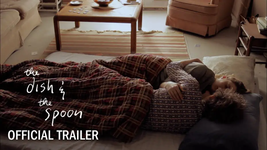 Відео до фільму The Dish & the Spoon | THE DISH & THE SPOON (2011) | Official Trailer | Returns to Digital July 9