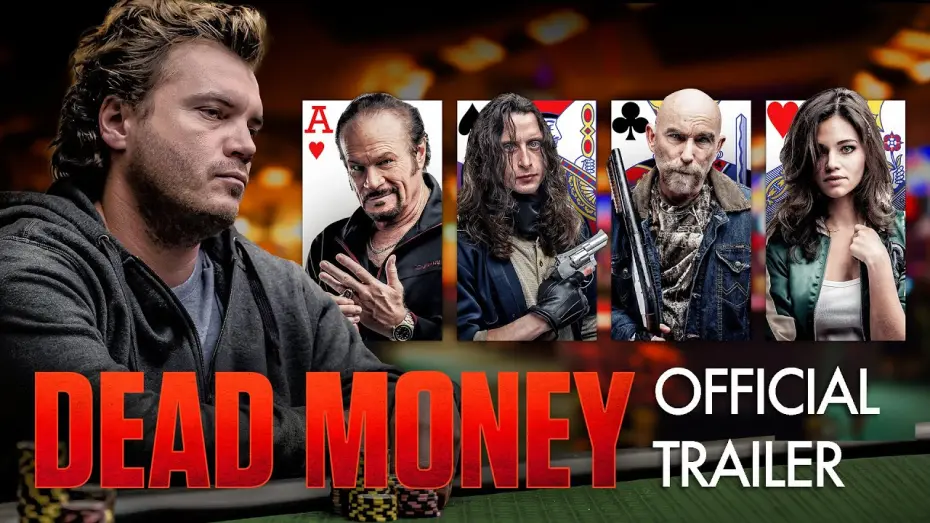 Відео до фільму Dead Money | DEAD MONEY | Official Trailer HD