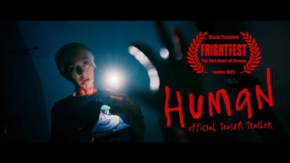 Відео до фільму Human | HUMAN | Official Teaser Trailer | World Premiere at FrightFest 2025