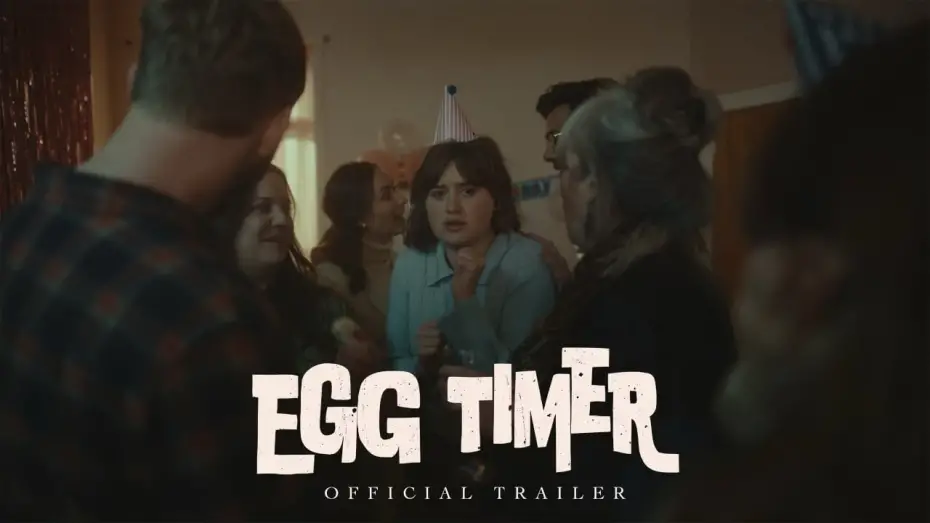 Відео до фільму Egg Timer | Egg Timer // Official Trailer