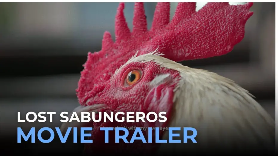 Відео до фільму Lost Sabungeros | Lost Sabungeros OFFICIAL MOVIE TRAILER | Cinemalaya 2024