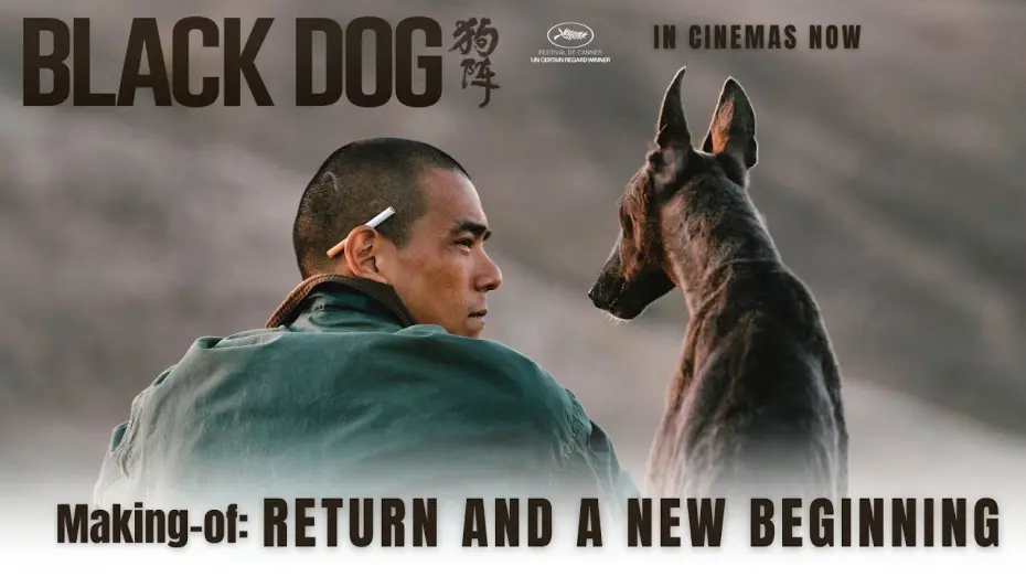 Відео до фільму Black Dog | Making-of 4: Return and A New Beginning