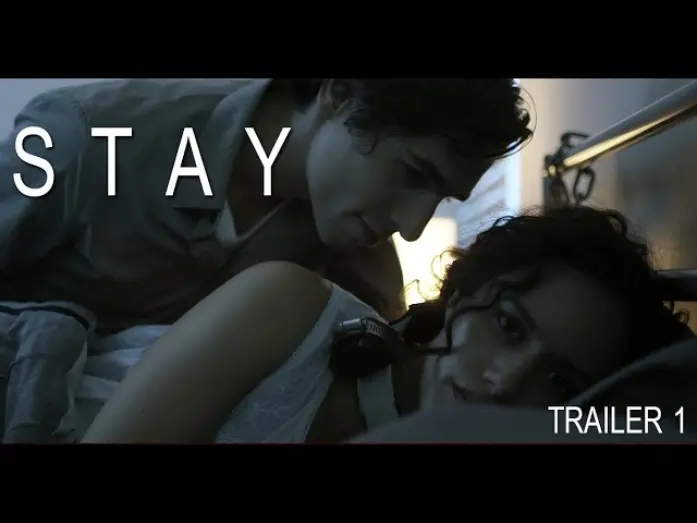 Відео до фільму Stay | STAY - 1st Trailer