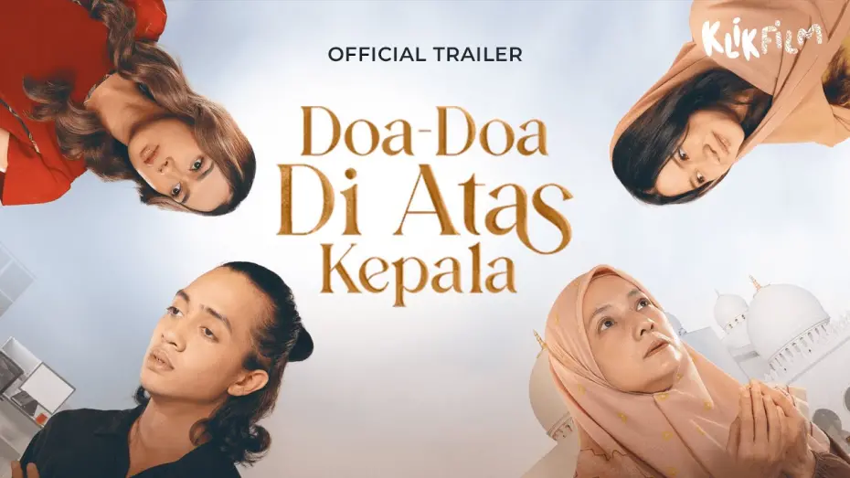 Відео до фільму Doa Doa Diatas Kepala | Official Trailer 