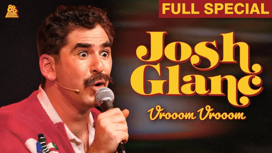 Відео до фільму Josh Glanc: Vrooom Vrooom | Josh Glanc | Vrooom Vrooom (Full Comedy Special)