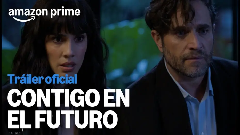Відео до фільму With You in the Future | Contigo en el Futuro | Trailer