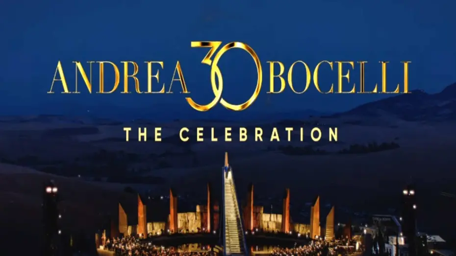 Відео до фільму Andrea Bocelli 30: The Celebration | Full Trailer