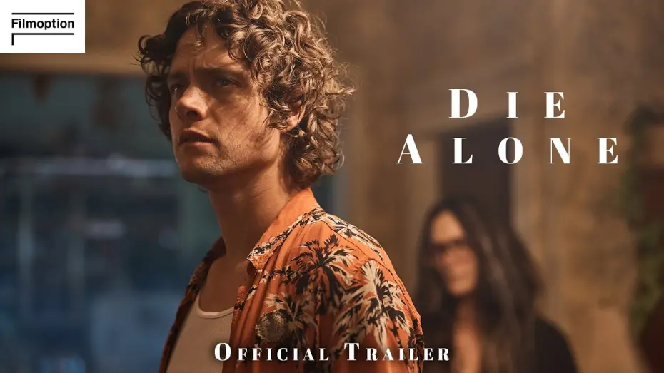 Відео до фільму Die Alone | Official Trailer